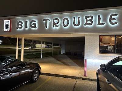 Big Trouble